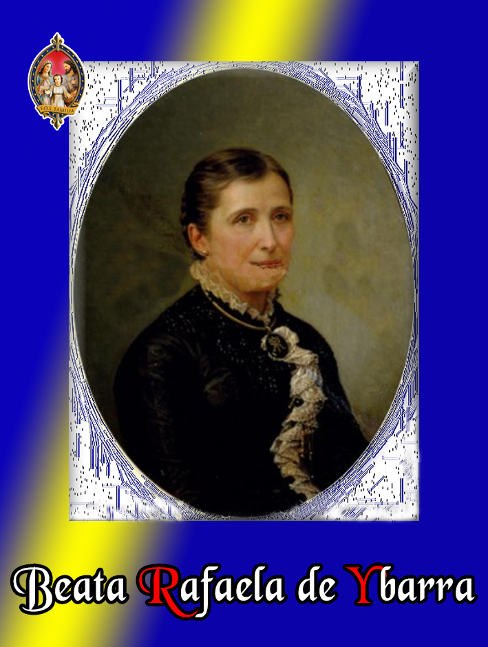 Beata Rafaela Ybarra (+1900)