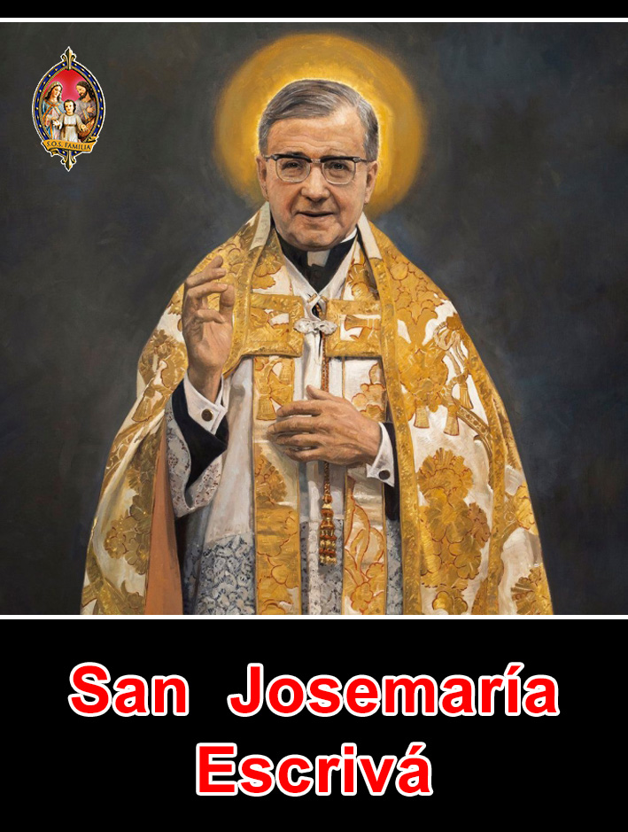 San Josemaría Escrivá de Balaguer (+1975)
